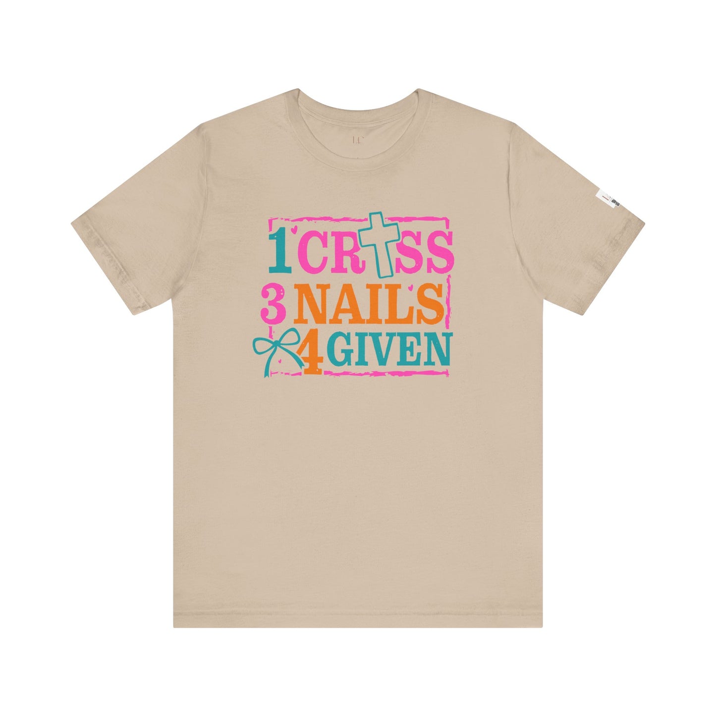 Inspirational Unisex Tee - "1 Cross 3 Nails 4 Given" - Faith-Based Christian Shirt