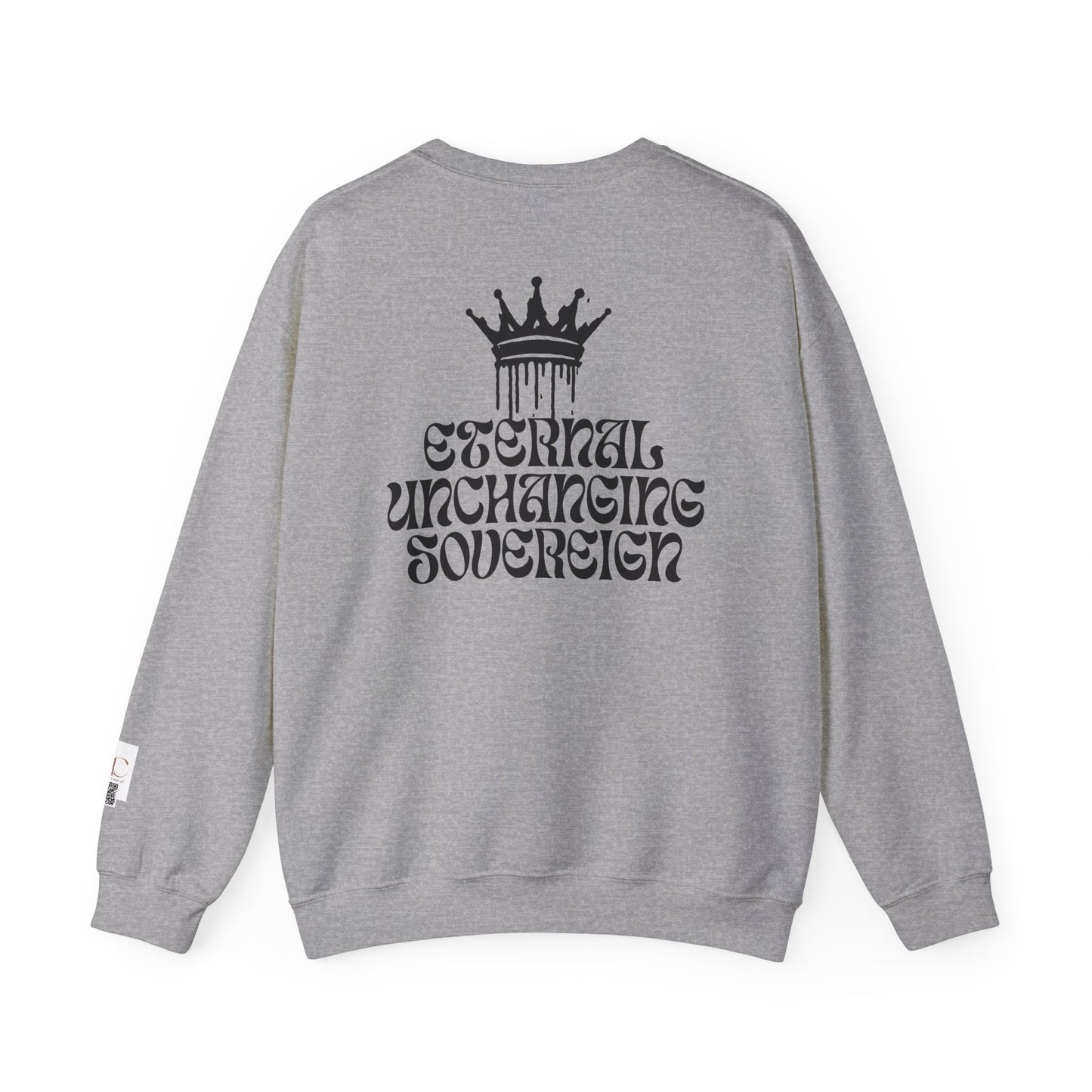 Eternal Unchanging Sovereign Crewneck Sweatshirt for Unisex