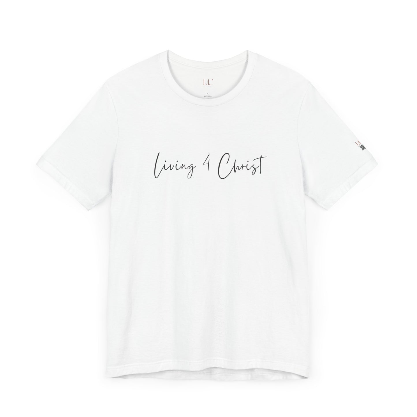 Living 4 Christ Unisex Short Sleeve Tee - Faith-Based Fashion for Everyday Wear