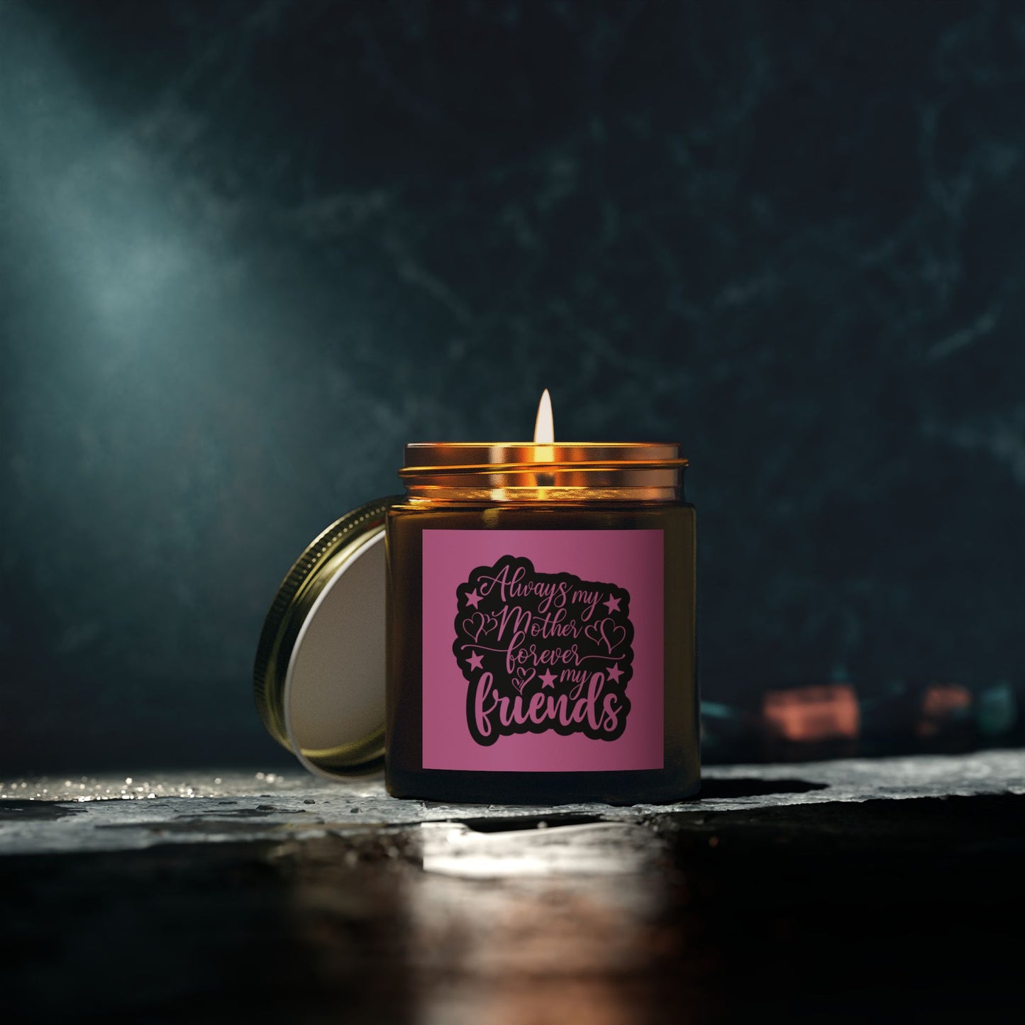 Scented Candle - Always My Mother, Forever My Friends (4oz & 9oz)