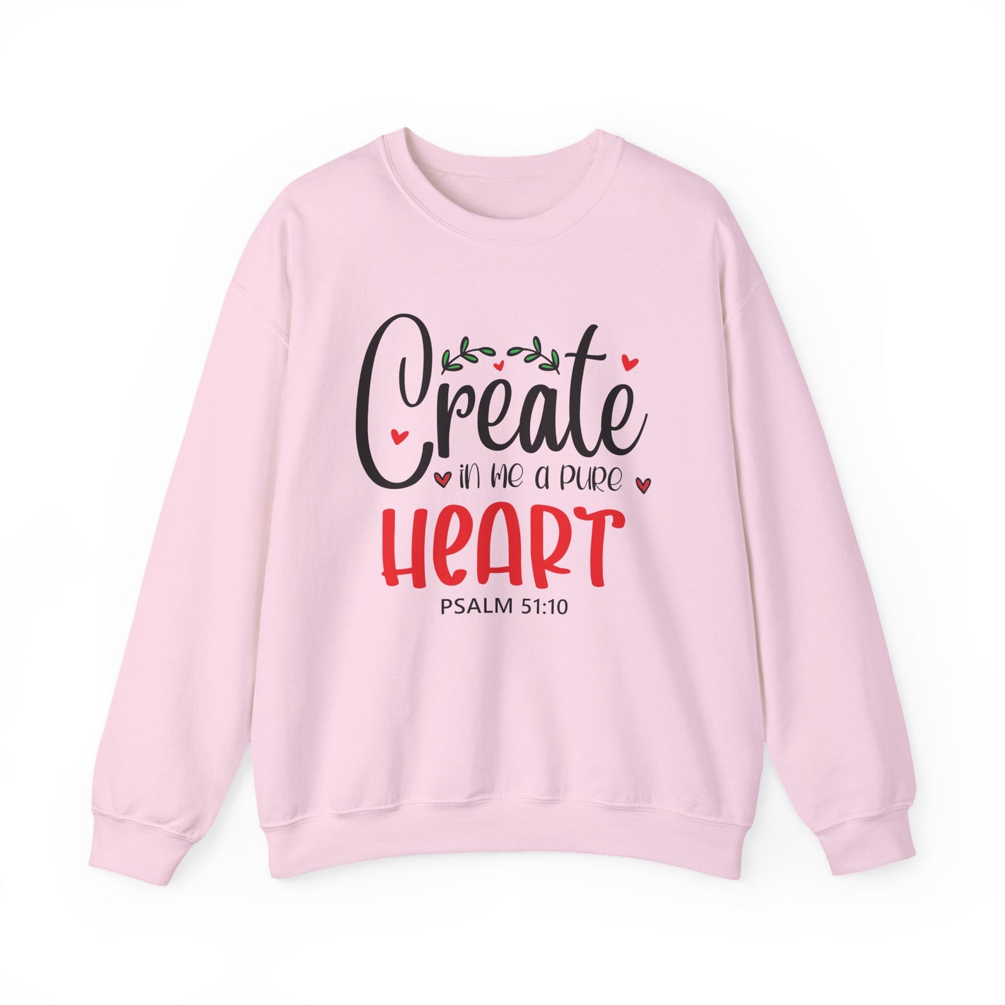 Create in Me a Pure Heart" Crewneck Sweatshirt – Psalm 51:10 | Inspirational Christian Apparel