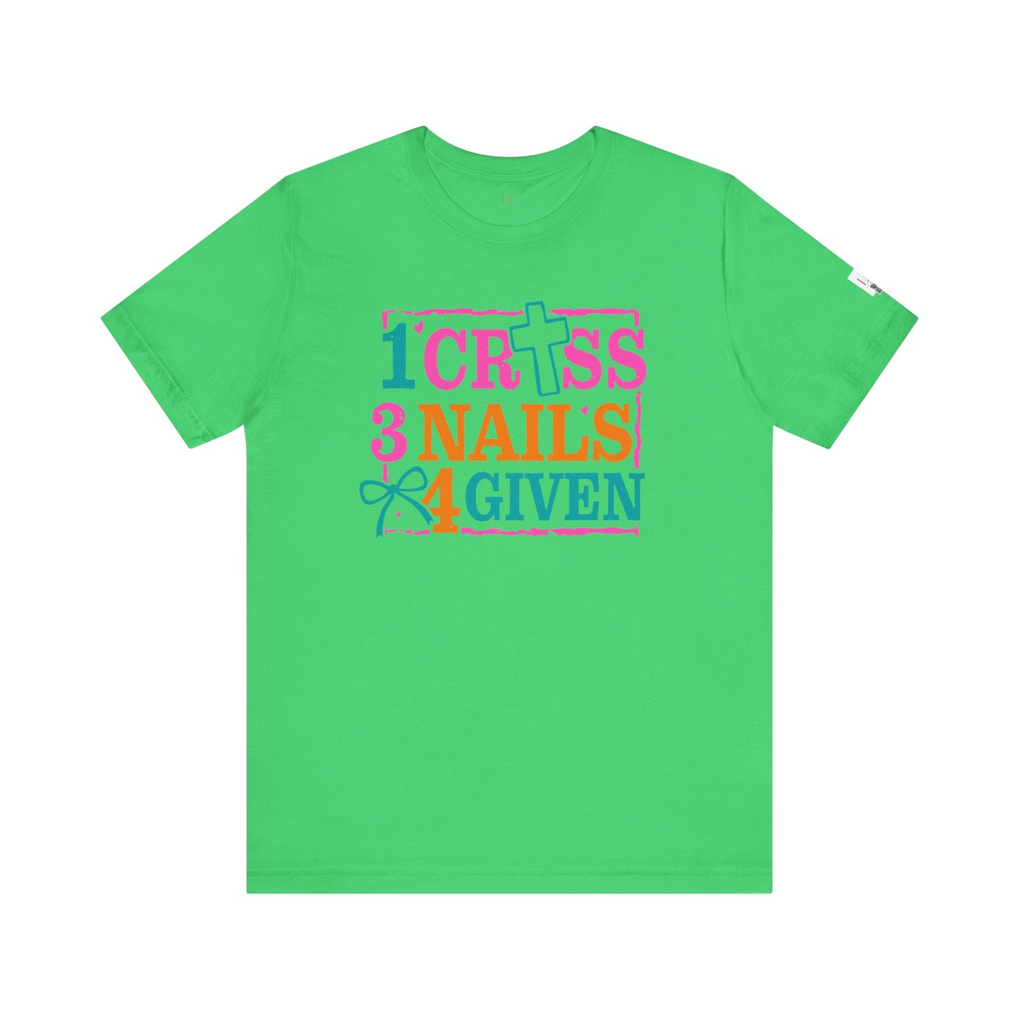 Inspirational Unisex Tee - "1 Cross 3 Nails 4 Given" - Faith-Based Christian Shirt