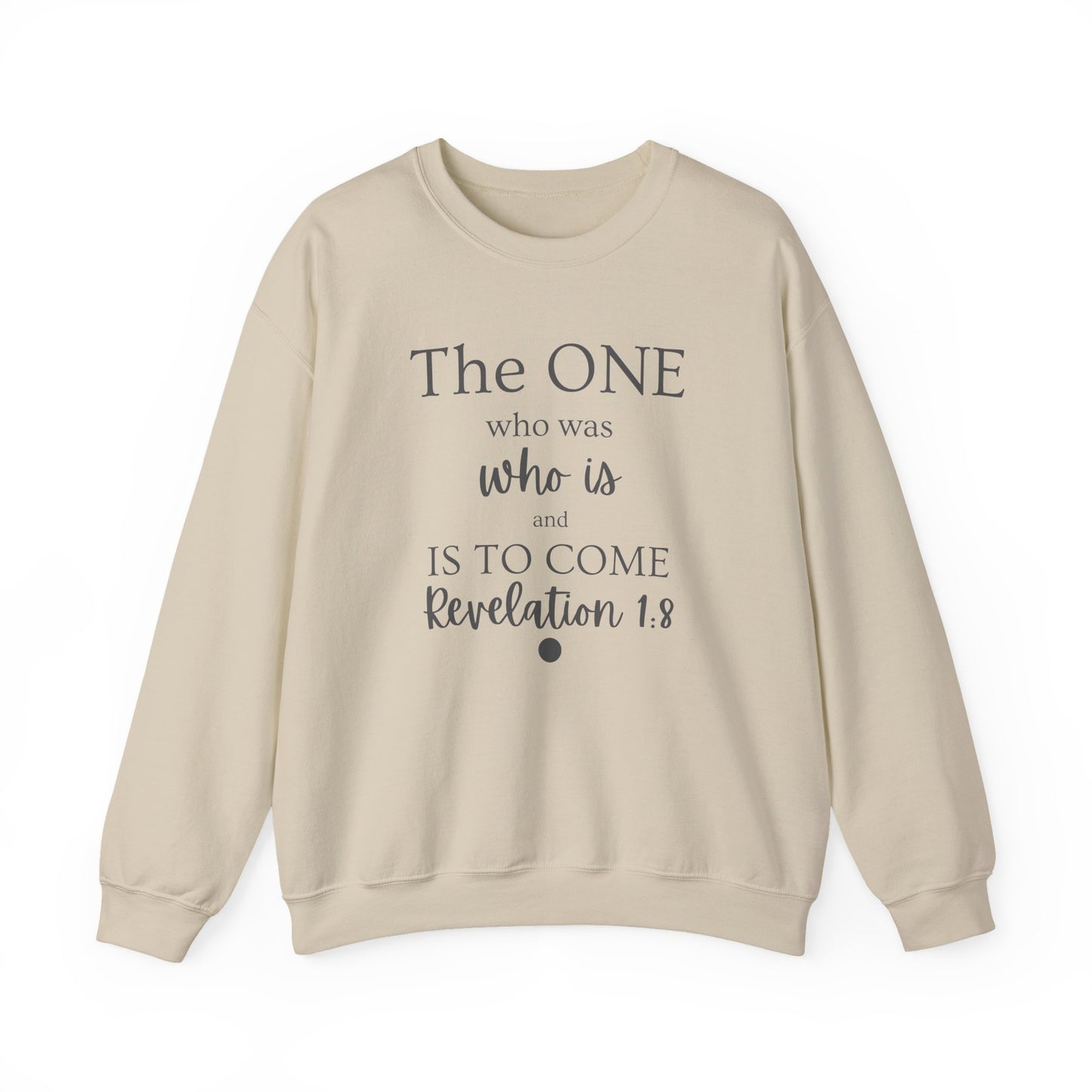 The ONE – Inspirational Unisex Crewneck Sweatshirt | Revelation 1:8