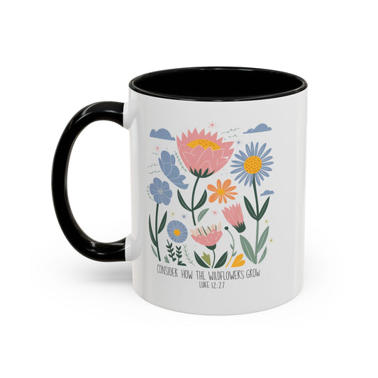 “Consider How the Wildflowers Grow” Floral Accent Mug – Inspirational Gift for Coffee & Tea Lovers