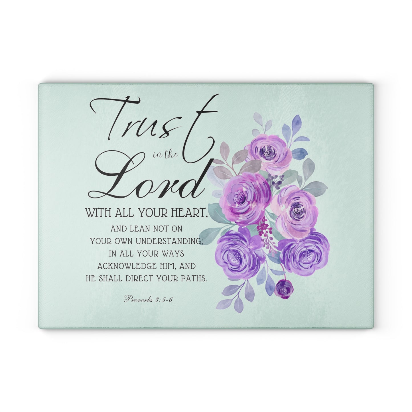 Trust In The Lord, Bible Verse Glass Cutting Board, Custom Design Available.