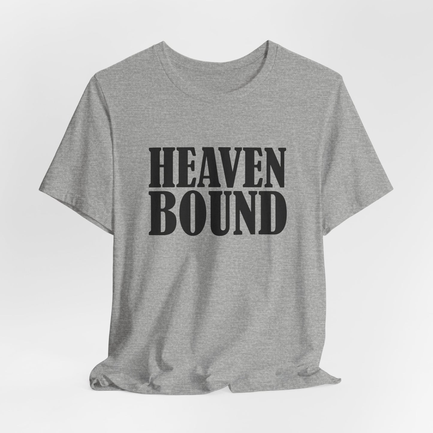 Heaven Bound Unisex Jersey Tee, Casual Wear, Gift for Dreamers, Spiritual T-Shirt, Inspirational Graphic Tee
