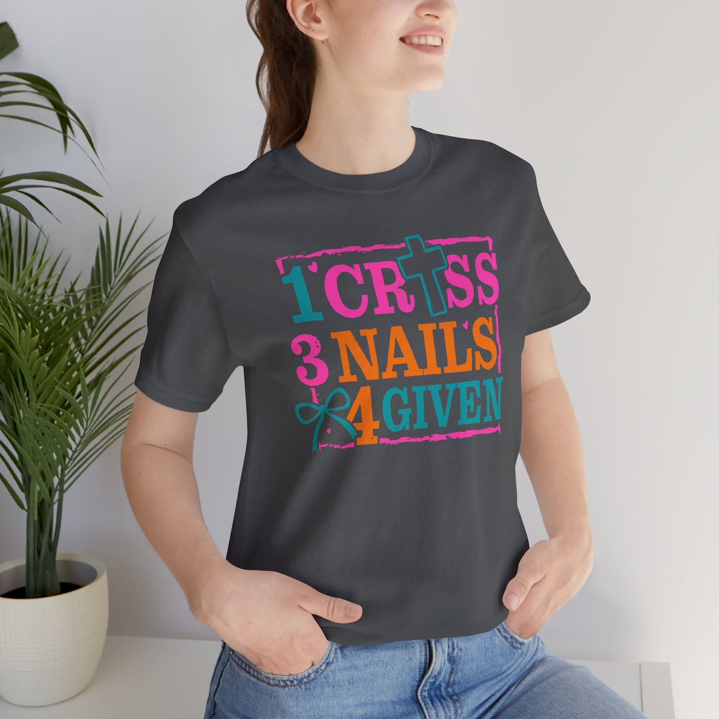 Inspirational Unisex Tee - "1 Cross 3 Nails 4 Given" - Faith-Based Christian Shirt