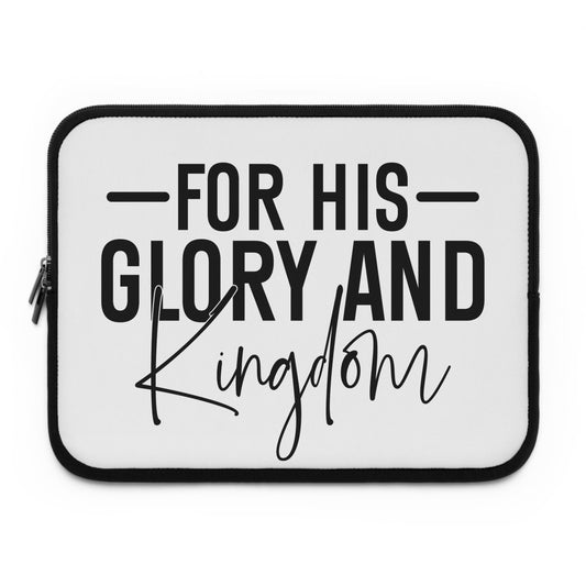 Inspirational Laptop Sleeve - "For His Glory and Kingdom" Design