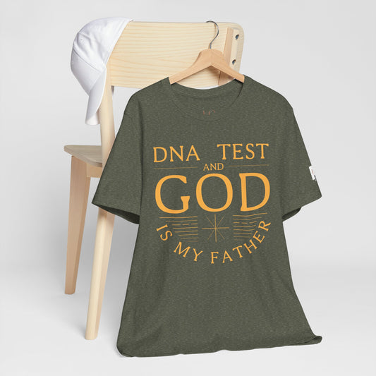 Inspirational Unisex Jersey Tee - 'DNA Test and God is My Father'