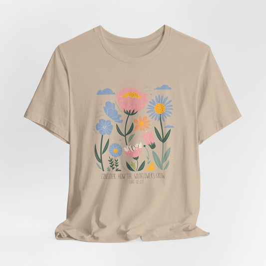 "Consider the Wildflowers" Boho Christian Tee – Luke 12:27 | Faith-Inspired Nature Shirt for Women & Garden Lovers