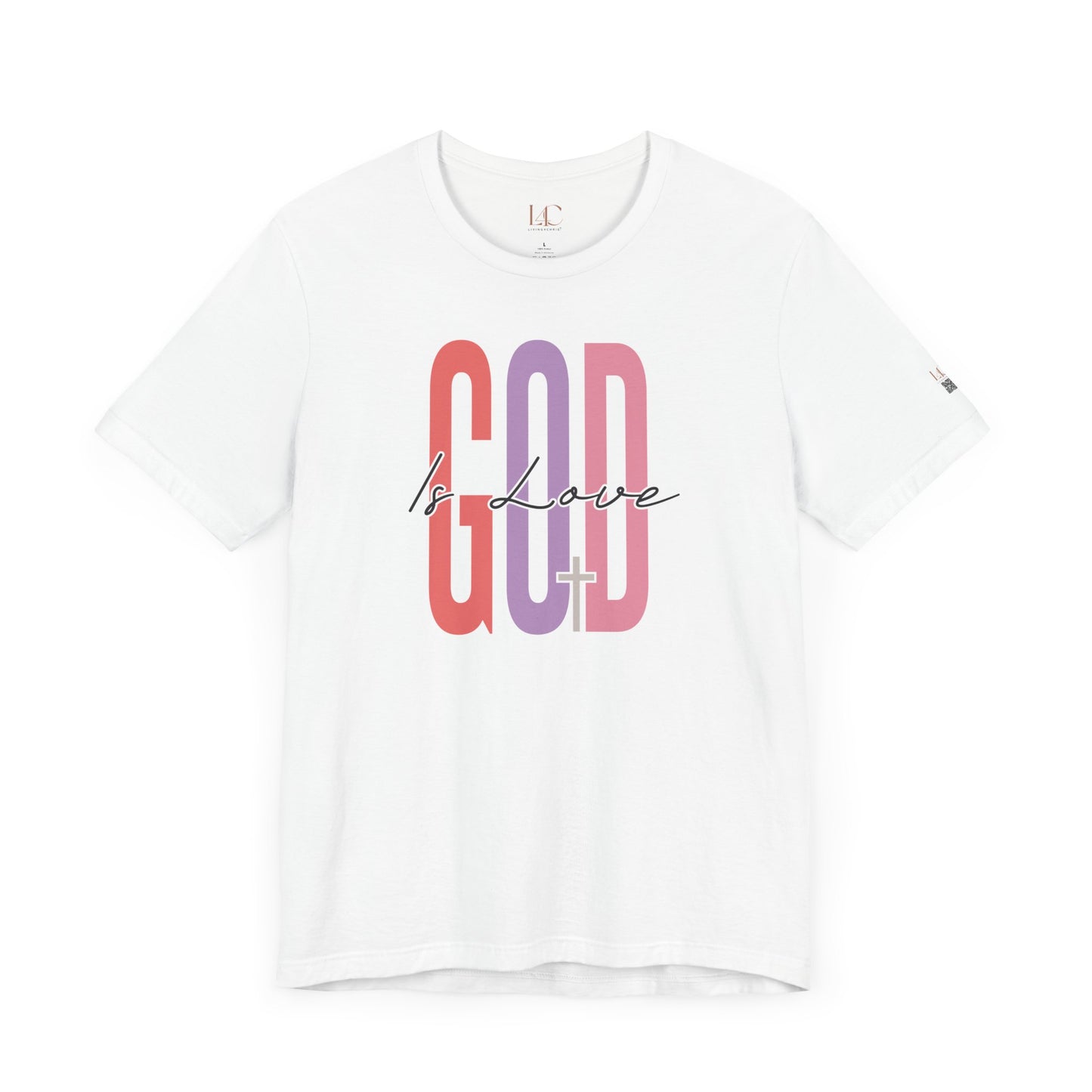 God Is Love Unisex Jersey Tee - Inspirational Faith T-Shirt