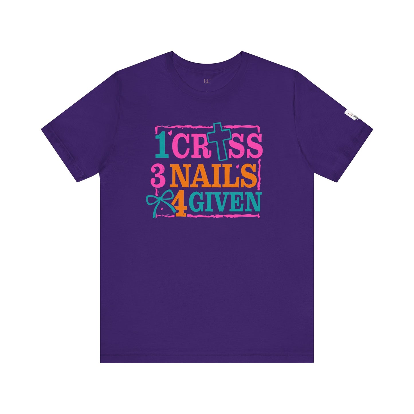 Inspirational Unisex Tee - "1 Cross 3 Nails 4 Given" - Faith-Based Christian Shirt