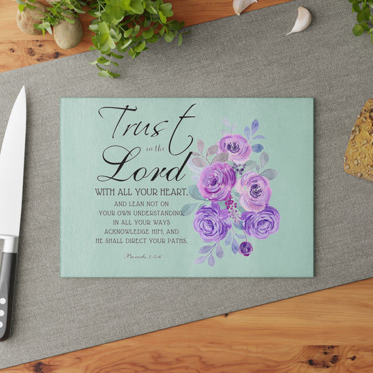 Trust In The Lord, Bible Verse Glass Cutting Board, Custom Design Available.