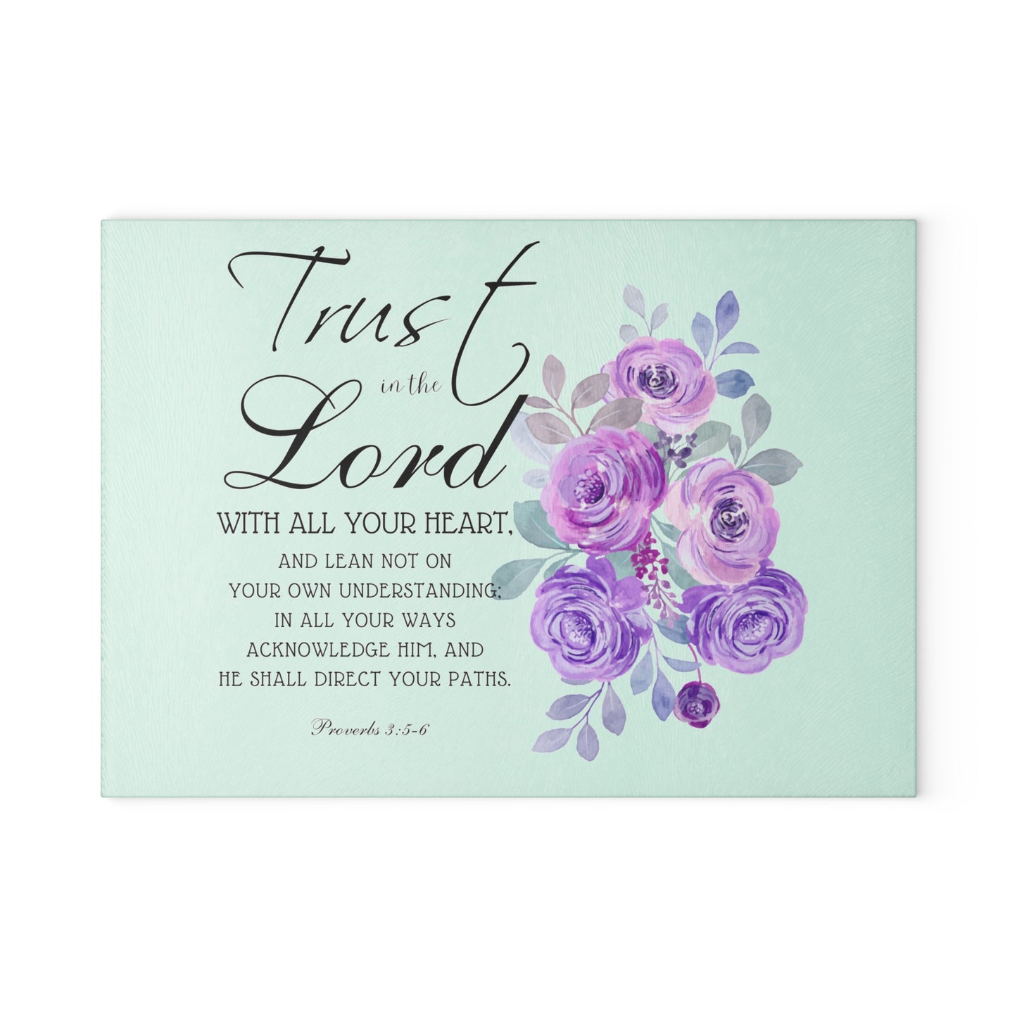 Trust In The Lord, Bible Verse Glass Cutting Board, Custom Design Available.