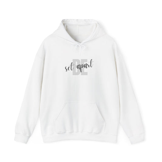 Be Set Apart Inspirational Hoodie, Unisex Sweatshirt, Cozy Gift, Motivational Clothing, Everyday Wear